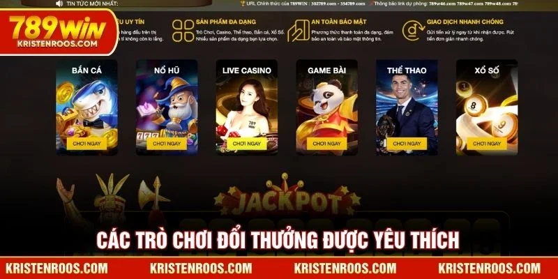 Các trò chơi đổi thưởng được yêu thích