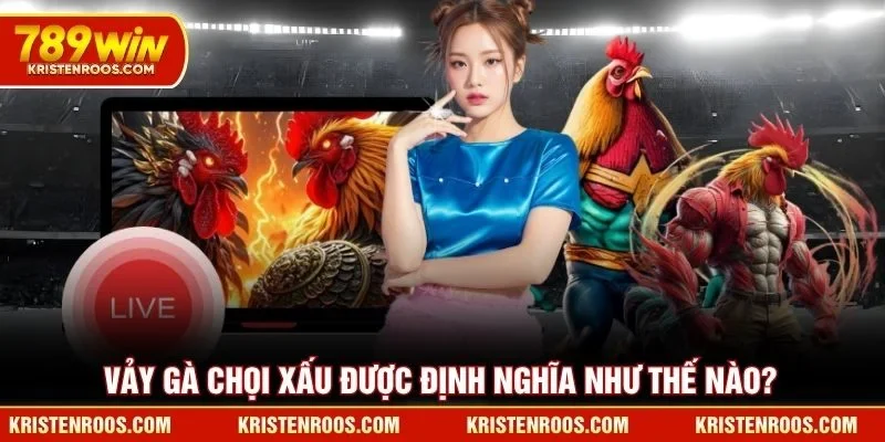 Vảy gà chọi xấu được định nghĩa như thế nào?