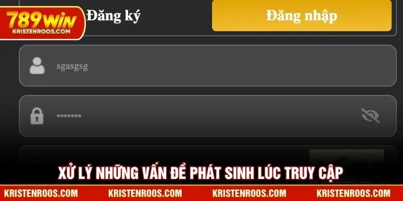 Xử lý những vấn đề phát sinh lúc truy cập